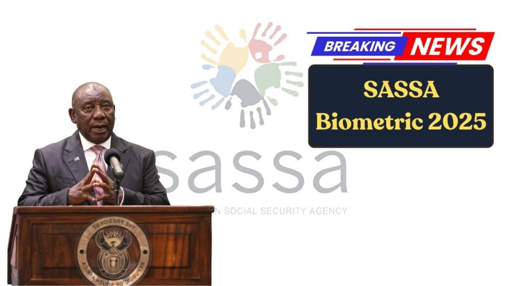 SASSA Biometric 2025